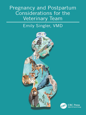 cover image of Pregnancy and Postpartum Considerations for the Veterinary Team